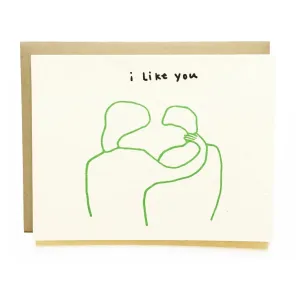 I Like You Card